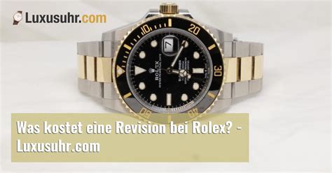 was kostet rolex revision